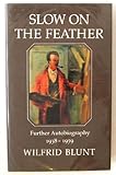 Slow on the feather : further autobiography 1938-1959