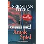 Amokspiel von Sebastian Fitzek