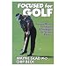 Focused For Golf (Paperback Book)