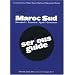 Maroc Sud - Marrakech, Essaouira, Agadir, Ouarzazate - Serious Guide