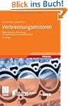 Verbrennungsmotoren: Motormechanik, B...