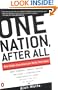 One Nation, After All : What Americans Really Think About God, Country, Family, Racism, Welfare, Immigration, Homosexuality, Work, The Right, The Left and Each Other