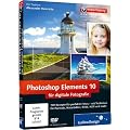 Photoshop Elements 10 f�r digitale Fotografie - Das Praxis-Training