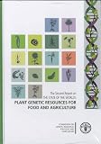 The second report on the state of the world's plant genetic resources for food and agriculture