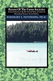 Return of the Canoe Societies: A literary History of the B.C. Coastal Tribes Attempts To Obtain Land Treaties.