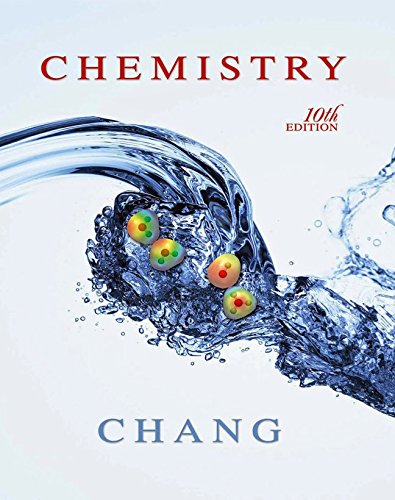 Chang, Chemistry © 2010, 10e, Student Edition (Reinforced Binding) (AP CHEMISTRY CHANG)
