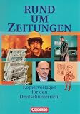 Rund um... - Sekundarstufe I: Rund um Zeitungen