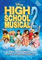 High School Musical 2: The Junior Novel (Junior Novelization)