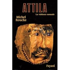 Attila : La violence nomade
