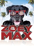 Zoey to the Max