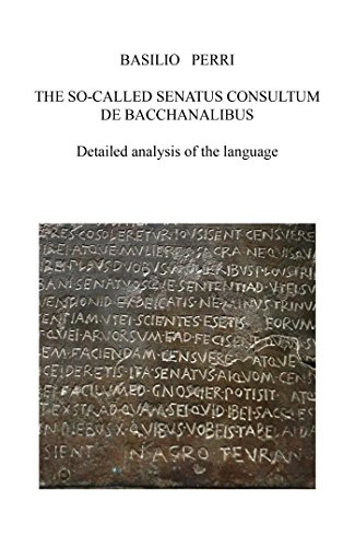 THE SO CALLED SENATUS CONSULTUM DE BACCHANALIBUS  Detailed analysis of the language