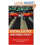 Social Justice and Public Policy: Seeking Fairness in Diverse Societies