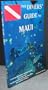 The Diver's Guide to Maui