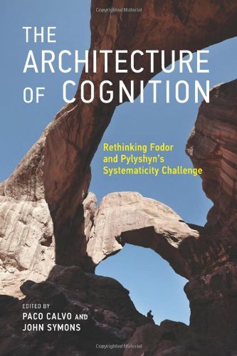 The Architecture of Cognition: Rethinking Fodor and Pylyshyn's Systematicity Challenge (MIT Press)