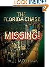 Missing! (The Florida Chase, Part One)