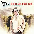 Der DJ Aus Den Bergen