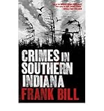 Crimes in southern Indiana : stories