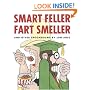 Smart Feller Fart Smeller: And Other Spoonerisms