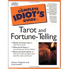 The Complete Idiot's Guide to Tarot and Fortune Telling