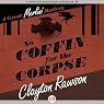 No Coffin for the Corpse