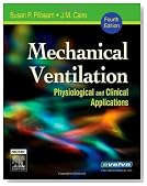 Mechanical Ventilation: Physiological and Clinical Applications, 4e