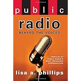 Public Radio: Behind the Voices [Hardcover]