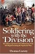 Soldiering with the 'Division': The Military Experiences of an Infantryman of the 43rd Regiment During the Napoleonic Wars