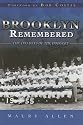 Brooklyn Remembered: The 1955 Days of the Dodgers