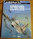 Hurricanes to the Fore : The First Aces