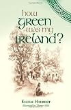 How Green Was My Ireland?
