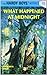 What Happened at Midnight (Hardy Boys, Book 10)
