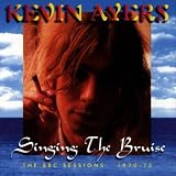 Singing the Bruise: BBC Sessions 1970-1972