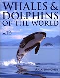 Whales and Dolphins of the World
