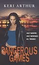Dangerous Games