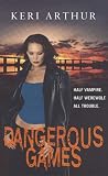 Dangerous Games