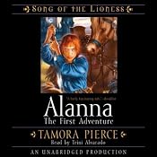 Alanna: The First Adventure: Song of the Lioness Quartet #1: | Tamora Pierce