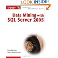 Data Mining with SQL Server 2005 by ZhaoHui Tang and Jamie MacLennan