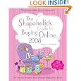 The Shopaholic's Guide to Buying Online 2008'