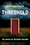 Threshold: The Crisis of Western Culture