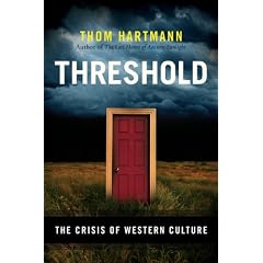 Threshold: The Crisis of Western Culture