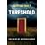 Threshold: The Crisis of Western Culture