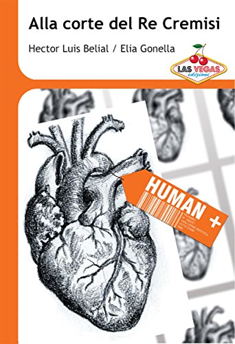 Alla corte del Re Cremisi (Italian Edition)