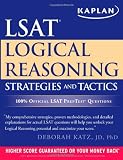 Kaplan LSAT Logical Reasoning Strategies and Tactics (Kaplan LSAT Strategies and Tactics)