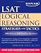 Kaplan LSAT Logical Reasoning Strategies and Tactics (Kaplan LSAT Strategies and Tactics)