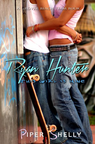 Ryan Hunter (Grover Beach Team #2) by Piper Shelly