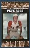 Pete Rose: A Biography (Baseball s All-Time Greatest Hitters)