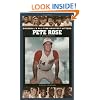 Pete Rose: A Biography (Baseball's All-Time Greatest Hitters)