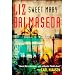 Sweet Mary: A Novel