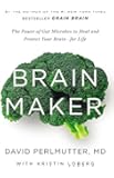 Brain Maker: The Power of Gut Microbes to Heal and Protect Your Brainfor Life