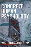 Concrete human psychology